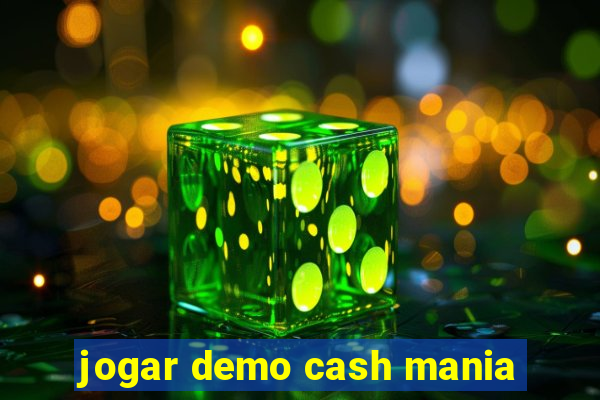 jogar demo cash mania